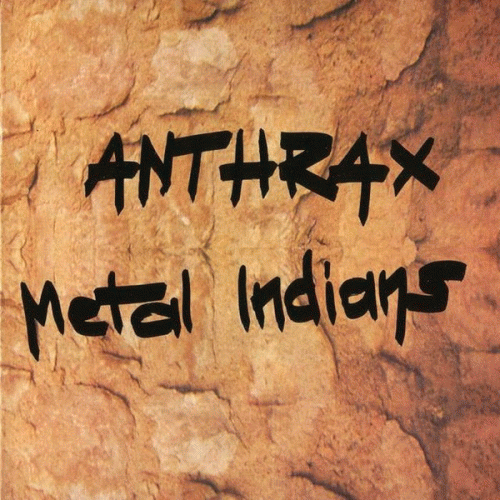 Anthrax : Metal Indians